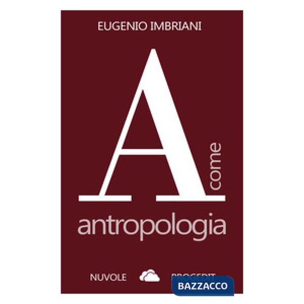A come antropologia