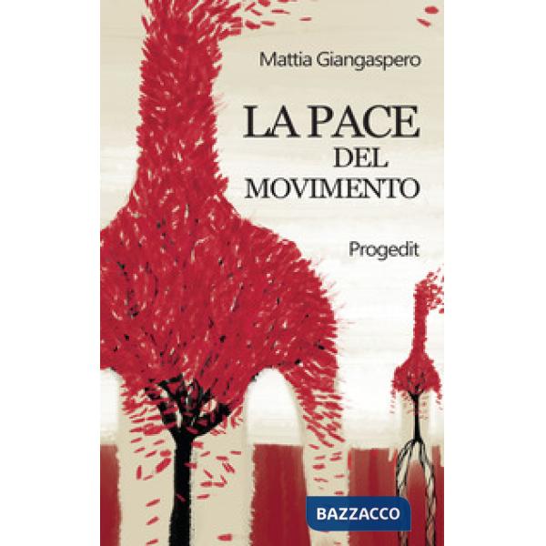 Pace del movimento (La)