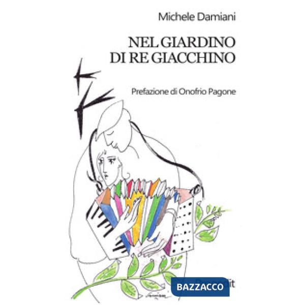 Nel giardino di re Giacchino