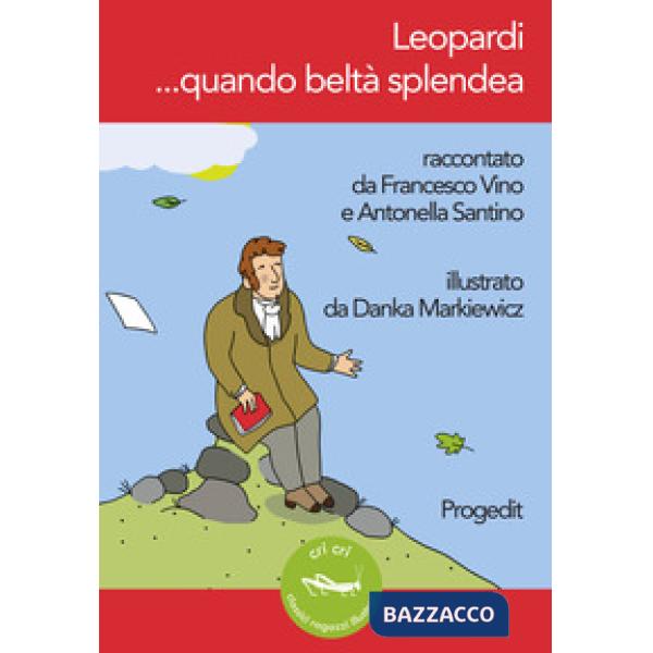 Leopardi... quando beltà splendea
