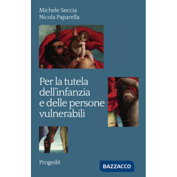 Per la tutela dell'infanzia e delle persone vulnerabili