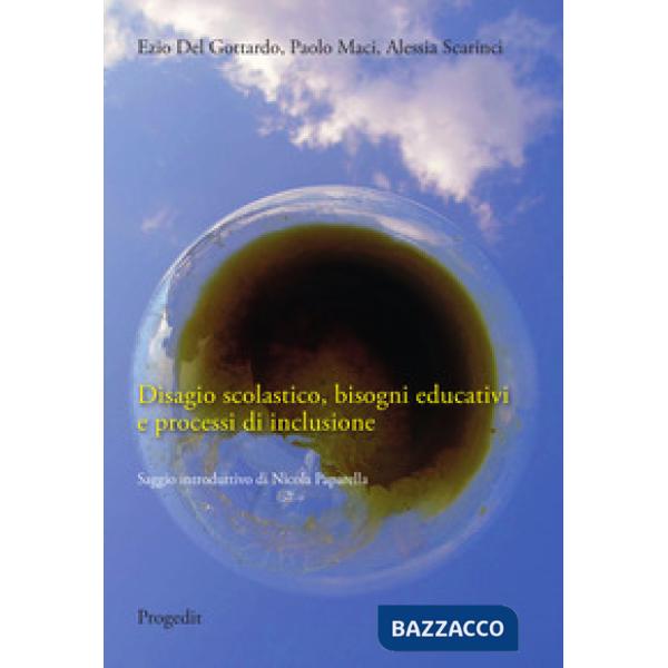 Disagio scolastico, bisogni educativi e processi di inclusione