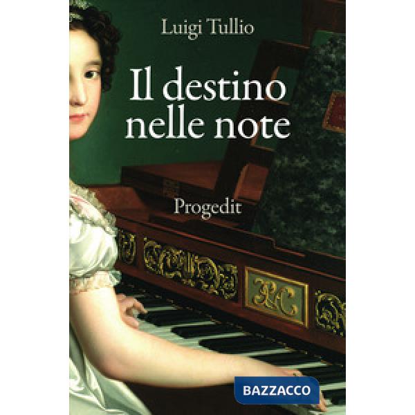 Destino nelle note. L'opera di Tommaso e Filippo Traetta (Il)