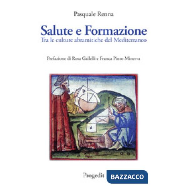 Salute e formazione. Tra le culture abramitiche del Mediterraneo