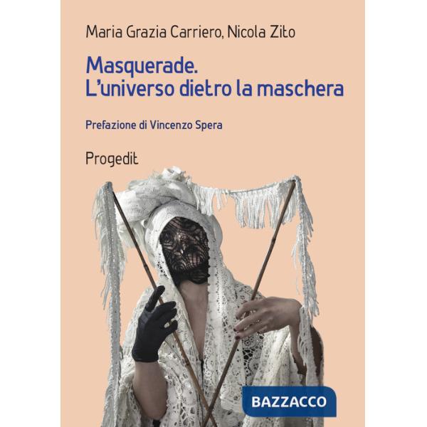 Masquerade. L'universo dietro la maschera. Percorsi tra arte e antropologia