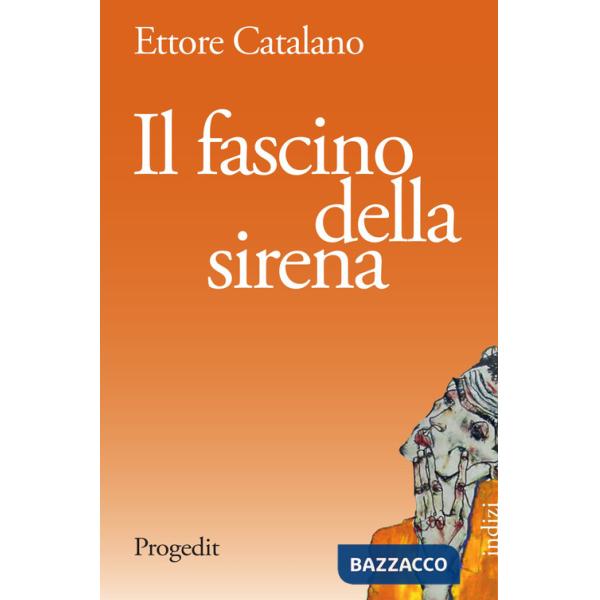 Fascino della sirena (Il)