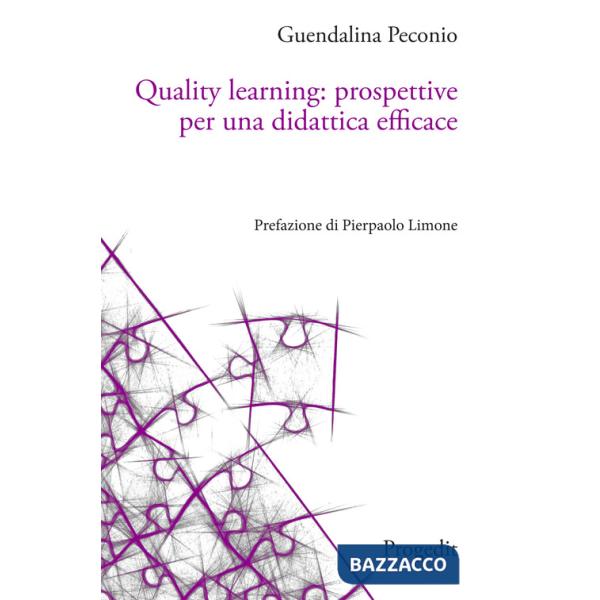 Quality learning: prospettive per una didattica efficace