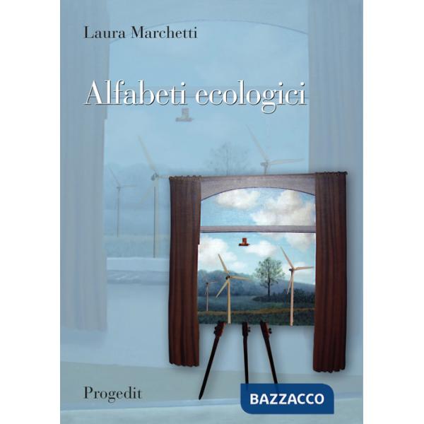 Alfabeti ecologici. Educazione ambientale e didattica del paesaggio