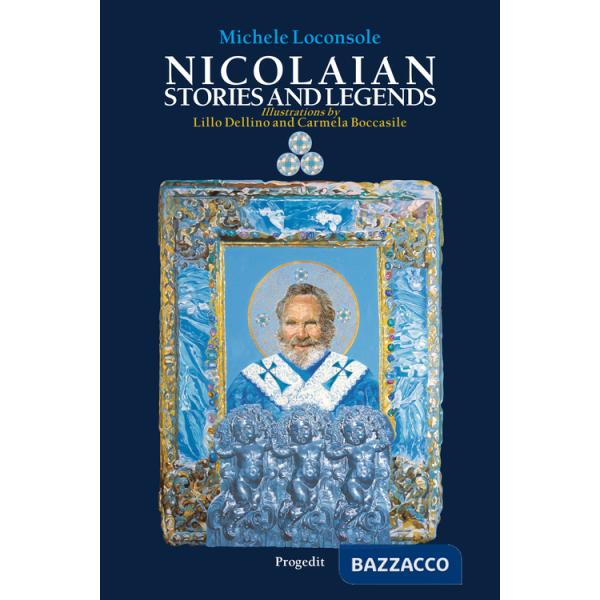 Nicolaian stories and legends-Storie e leggende nicolaiane. Ediz. bilingue