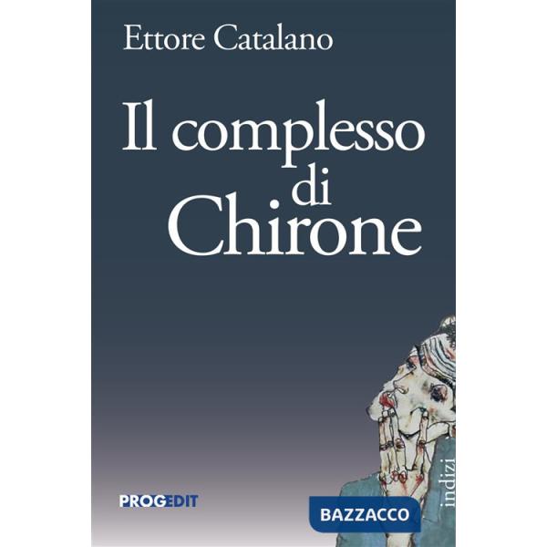 Complesso di Chirone (Il)