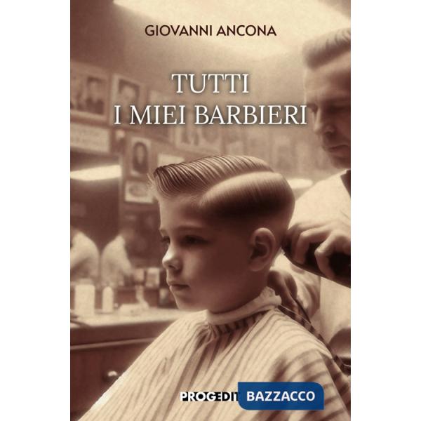 Tutti i miei barbieri