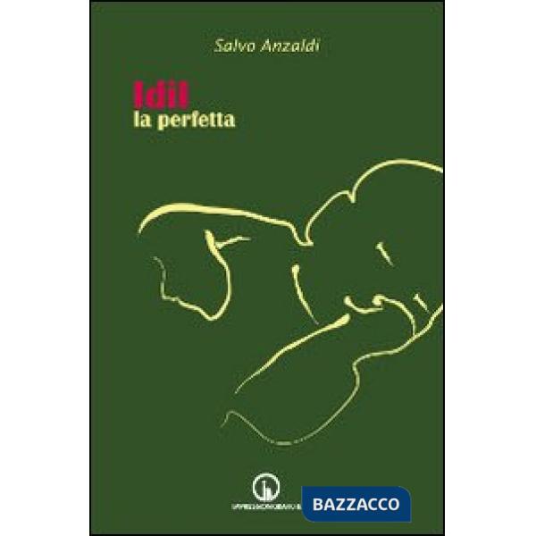 Idil la perfetta