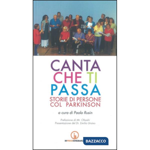 Canta che ti passa. Storie di persone col Parkinson