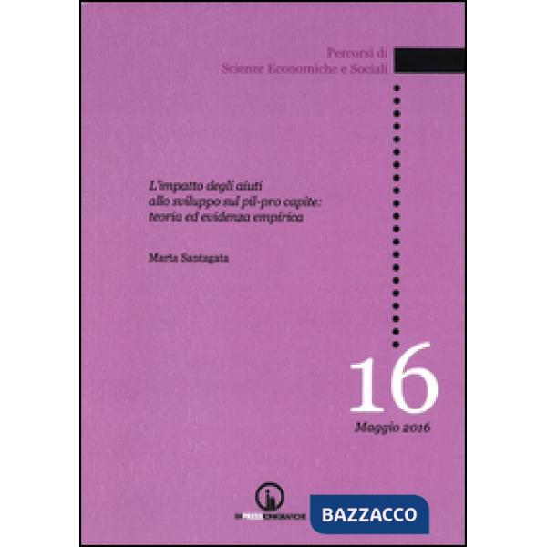 Impatto degli aiuti allo sviluppo sul PIL-pro capite: teoria ed evidenza empiric