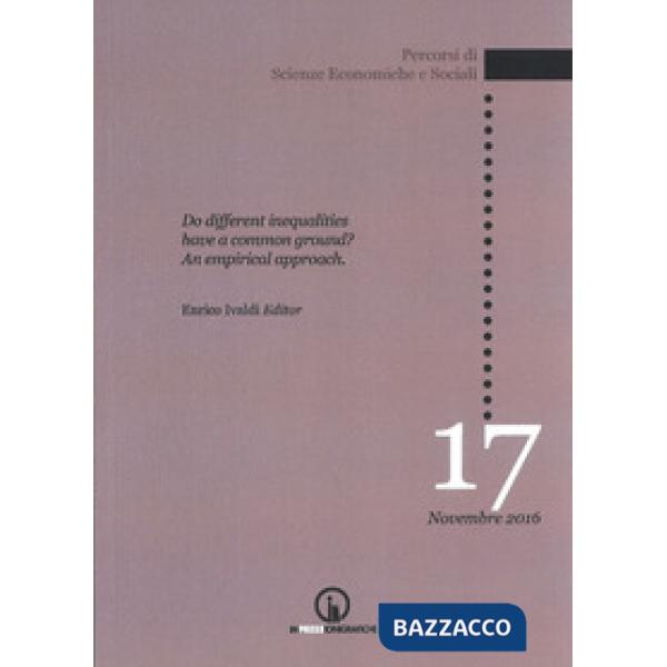 Do different inequalities have a common ground? An empirical approach