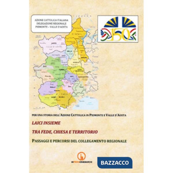 Laici insieme tra fede, chiesa e territorio. Passaggi e percorsi del collegament