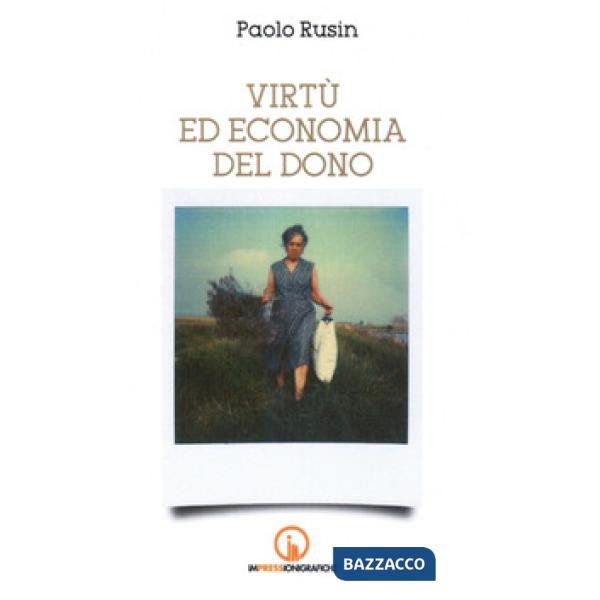 Virtù ed economia del dono