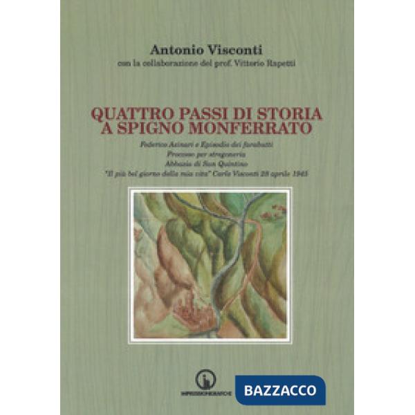 Quattro passi di storia a Spigno Monferrato