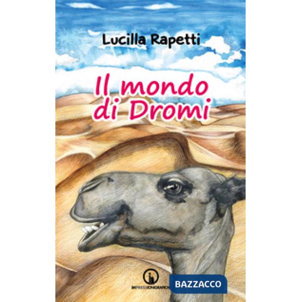 Mondo di Dromi (Il)