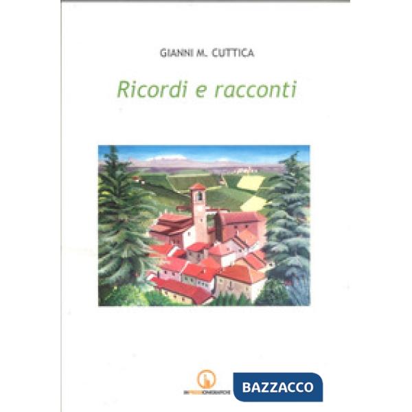 Ricordi e racconti