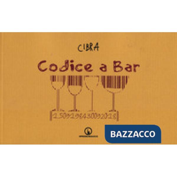 Codice a bar. Varia umanità davanti ad un bicchiere