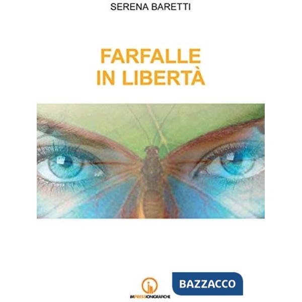 Farfalle in libertà