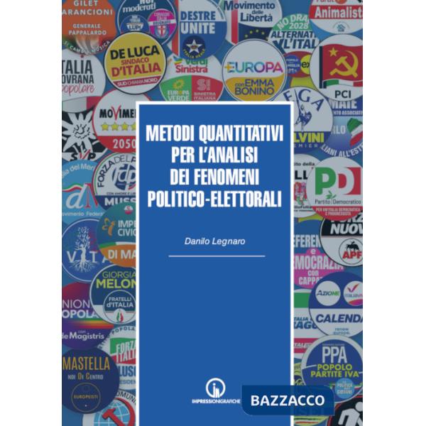 Metodi quantitativi per l'analisi dei fenomeni politico-elettorali