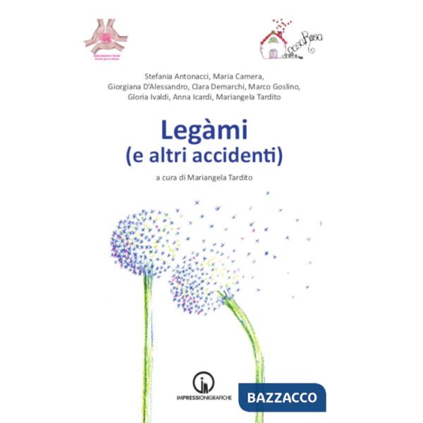 Legàmi (e altri accidenti)