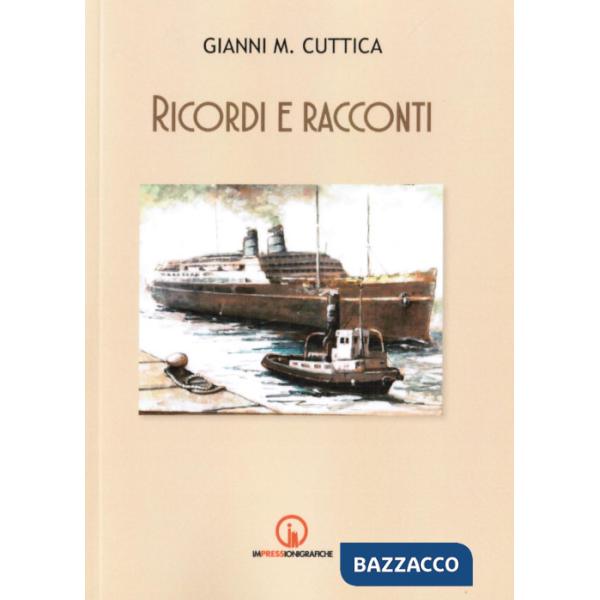 Ricordi e racconti