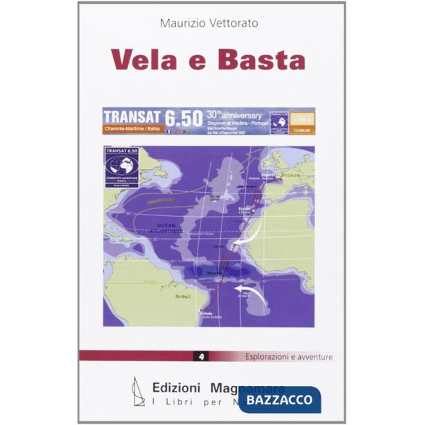 Vela e basta