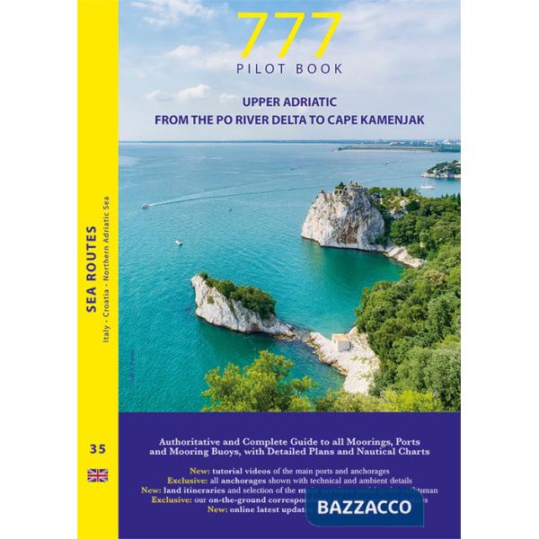 777 Upper Adriatic. From the Po River Delta to Cape Kamenjak