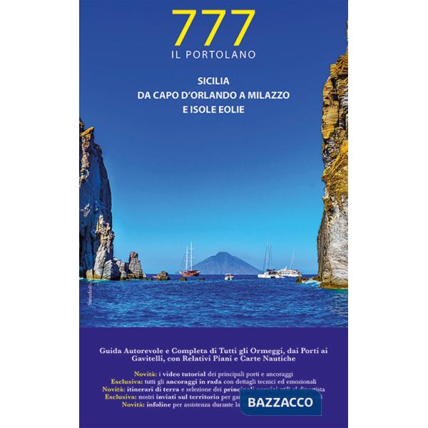 Sicilia. Da Capo d'Orlando a Milazzo e Isole Eolie