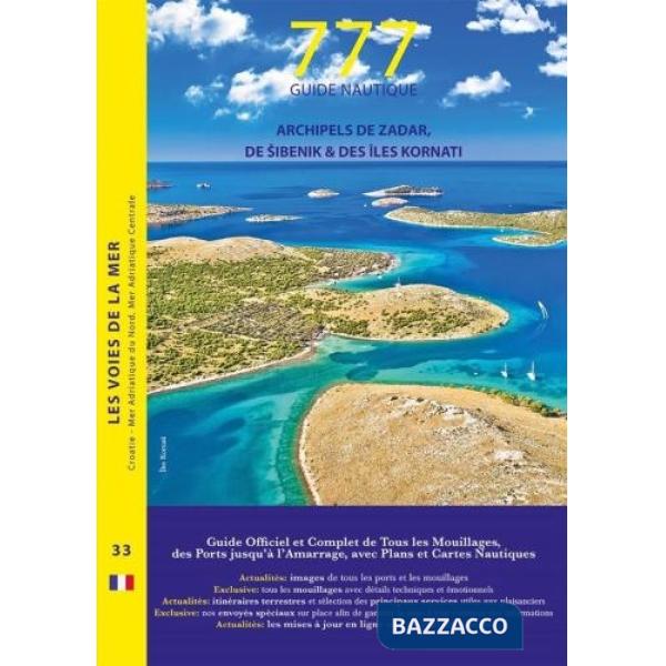 777 archipels de Zadar, de Sibenik & des îles Kornati