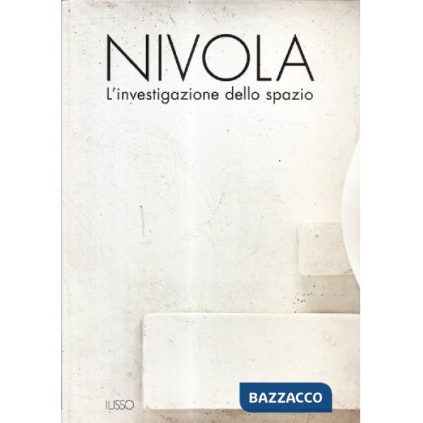 Nivola. L'investigazione dello spazio