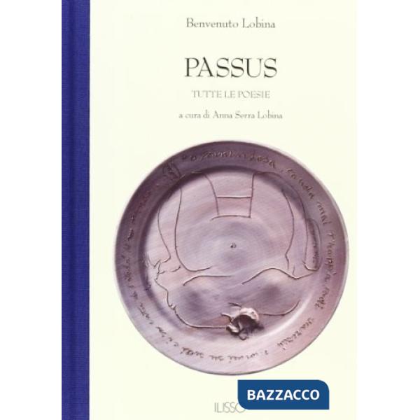 Passus. Tutte le poesie