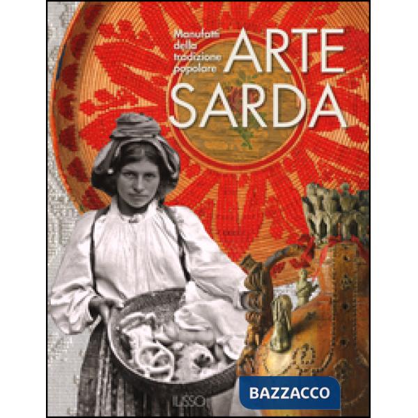 Arte sarda. Manufatti della tradizione popolare