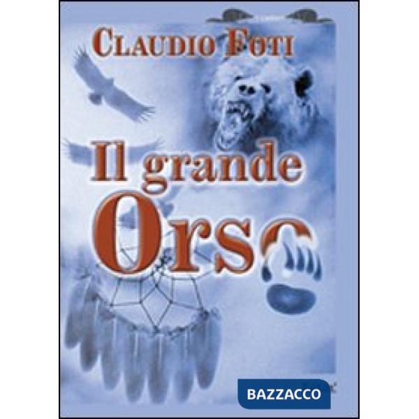 Grande orso (Il)