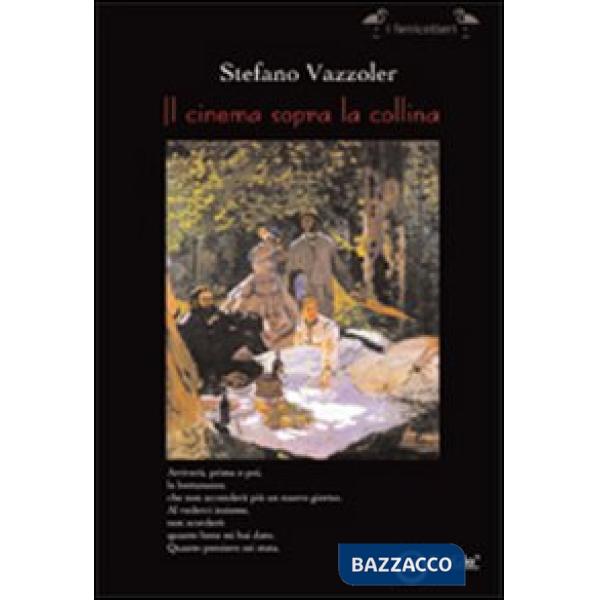 Cinema sopra la collina (Il)