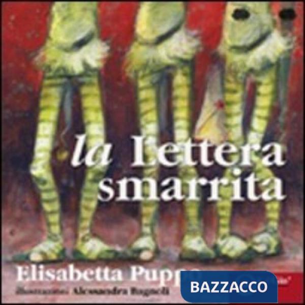 Lettera smarrita. Ediz. illustrata (La)