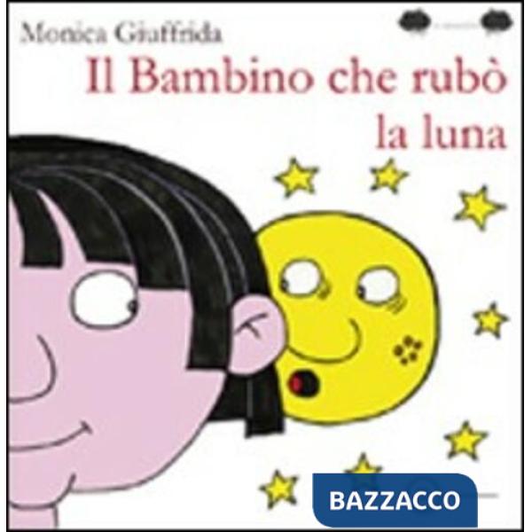 Bambino che rubò la luna (Il)
