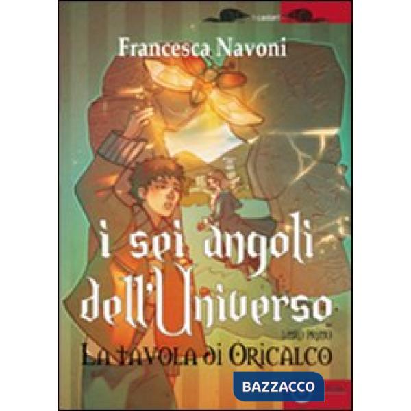 Sei angoli dell'universo (I). Vol. 1: La tavola di Oricalco