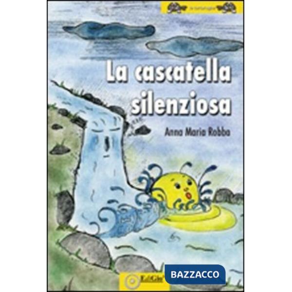 Cascatella chiacchierona (La)