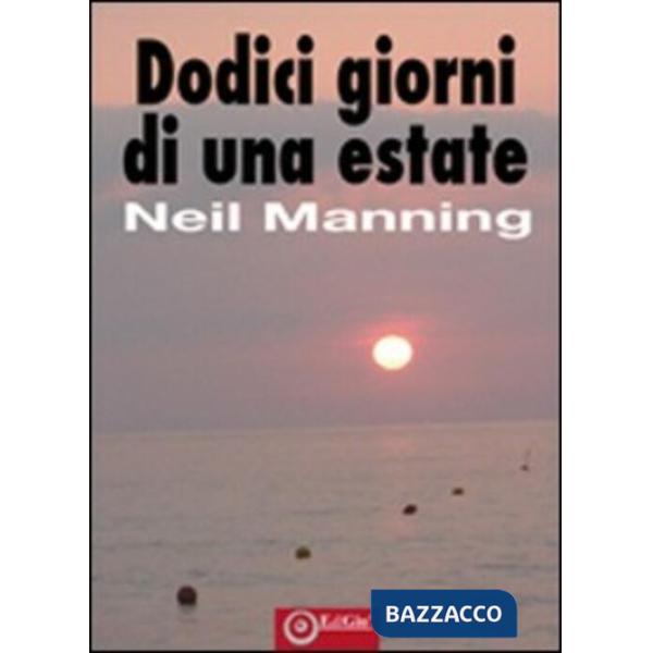 Dodici giorni di una estate