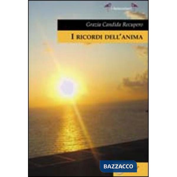 Ricordi dell'anima (I)