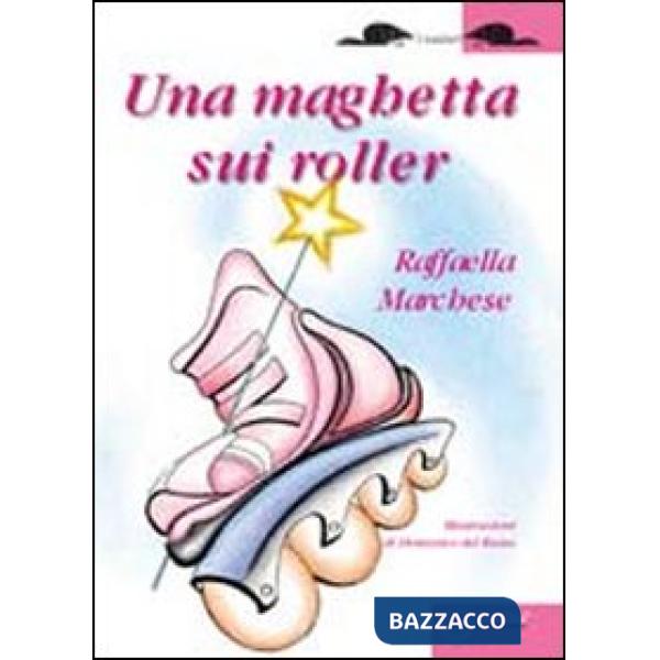 Maghetta sui Roller (Una)