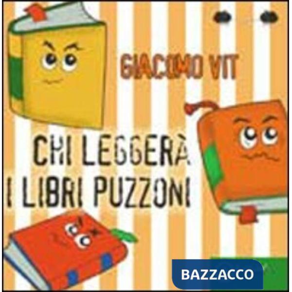 Chi leggerà i libri puzzoni?