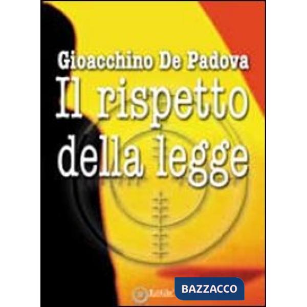 Rispetto della legge (Il)