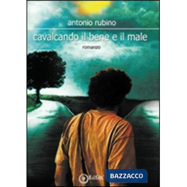 Cavalcando il bene e il male