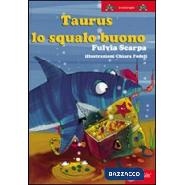 Taurus lo squalo buono