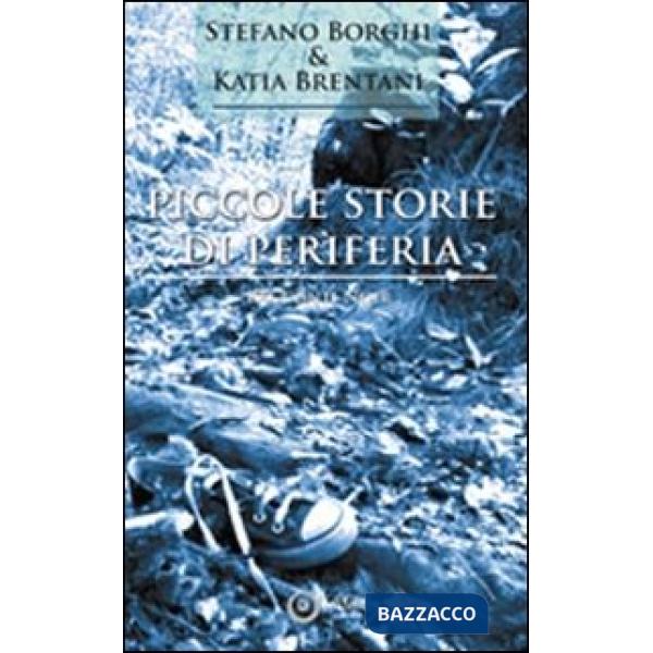 Piccole storie di periferia